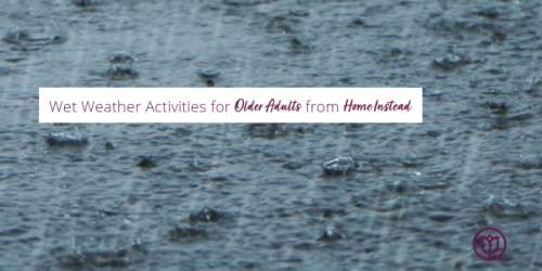 Wet Weather Activities for Older Adults